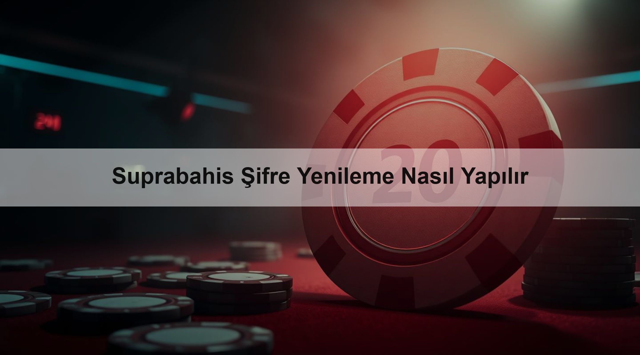 Suprabahis Şifre Yenileme Nasıl Yapılır