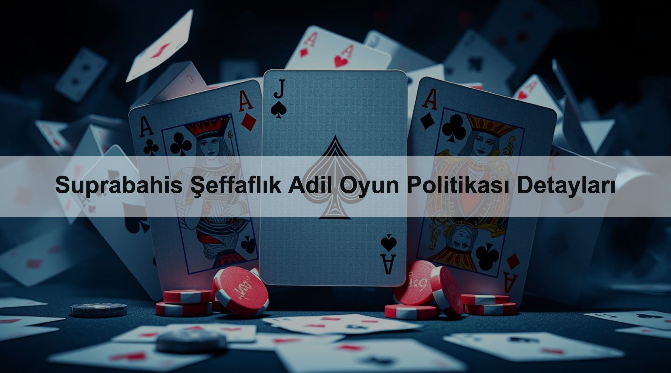 Suprabahis Şeffaflık Adil Oyun Politikası Detayları