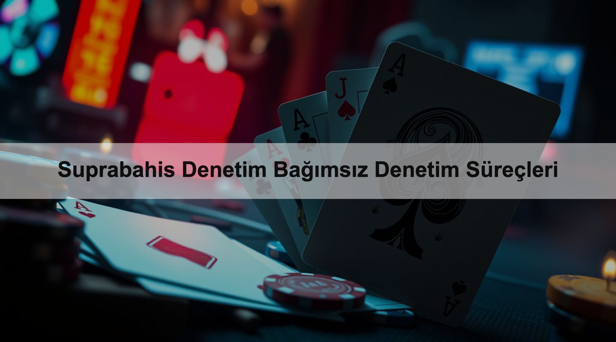 Suprabahis Denetim Bağımsız Denetim Süreçleri