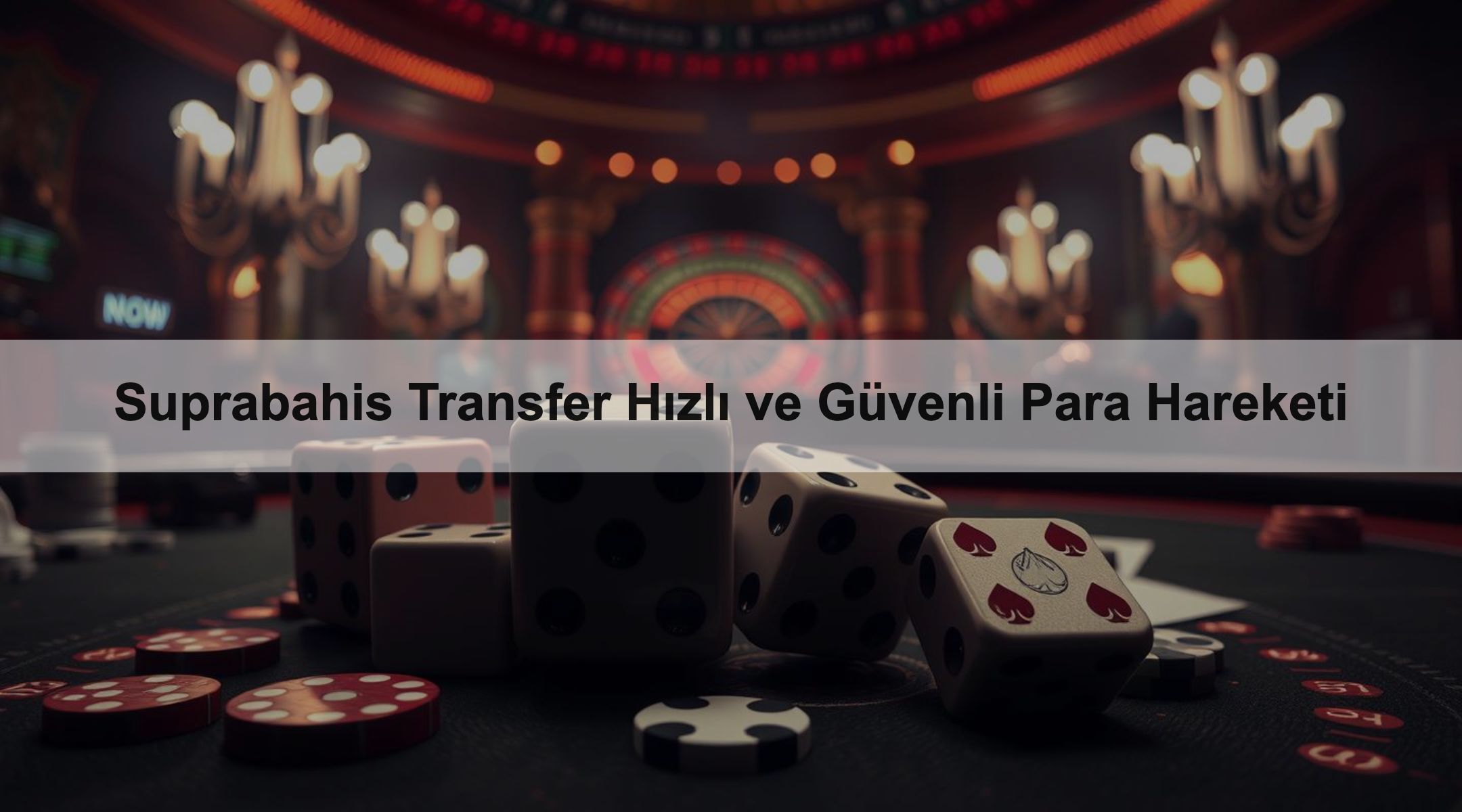 Suprabahis Transfer Hızlı ve Güvenli Para Hareketi